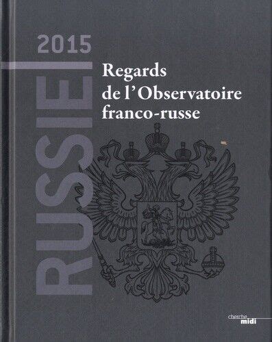 russie 2015 regards lobservatoire franco russe Epub