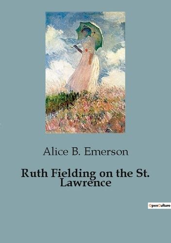 ruth fielding lawrence alice emerson Doc