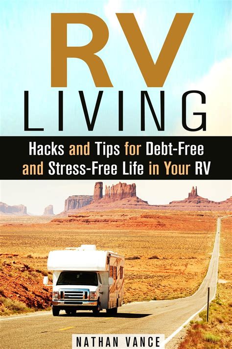 rv living hacks and tips for debt free and stress free life in your rv Reader