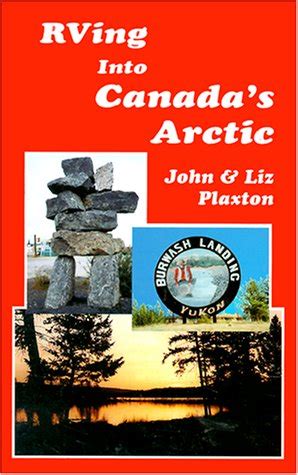 rving into canadas arctic rving in travelogue series Epub