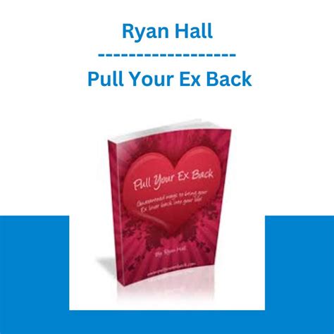 ryan hall pull your ex back Ebook Kindle Editon