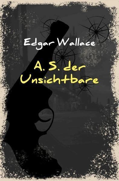 s unsichtbare edgar wallace Reader