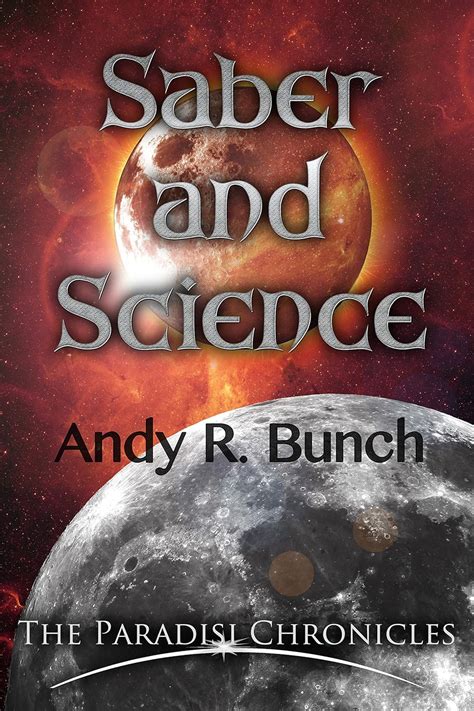 saber and science the paradisi chronicles tenebra triangle book 1 Epub