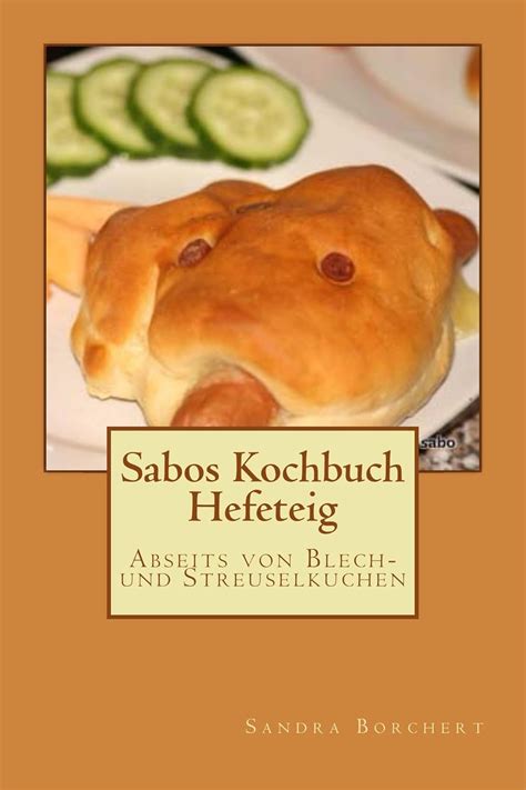 sabos kochbuch hefeteig abseits streuselkuchen Epub