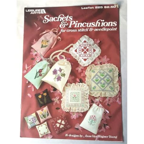 sachets and pincushions for cross stitch and needlepoint 16 designs Doc