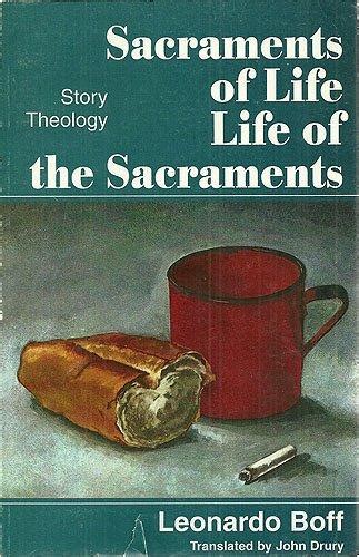 sacraments of life life of the sacraments story theology Doc