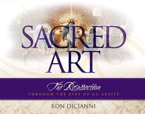 sacred art the resurrection through the eyes of an artist Reader