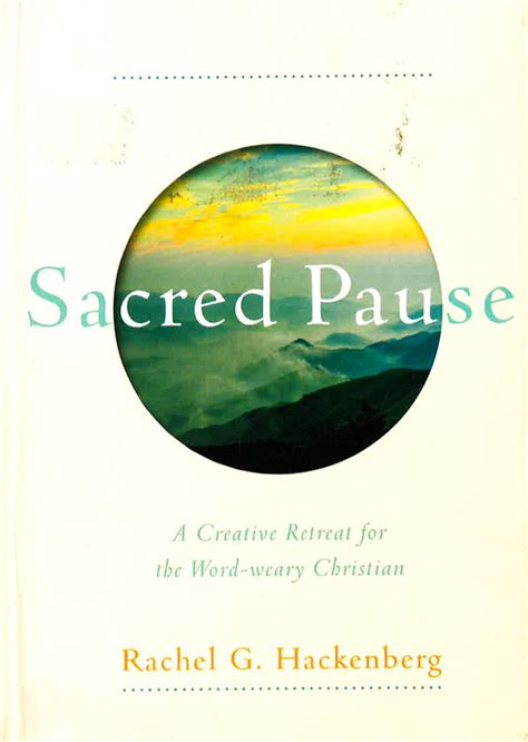 sacred pause a creative retreat for the word weary christian PDF