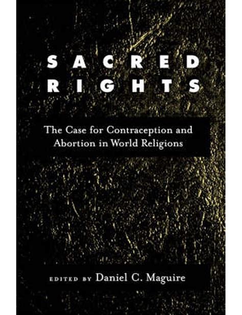 sacred rights the case for contraception and abortion in world religions Epub