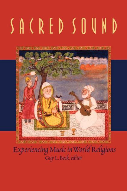 sacred sound experiencing music in world religions Reader