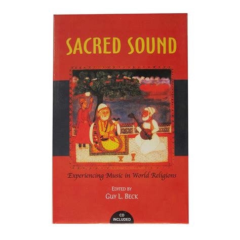 sacred sound experiencing music in world religions Reader