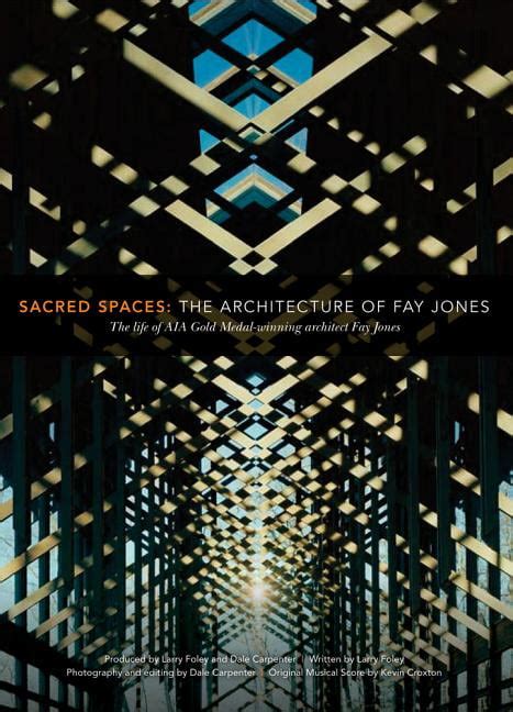 sacred spaces the architecture of fay jones Doc