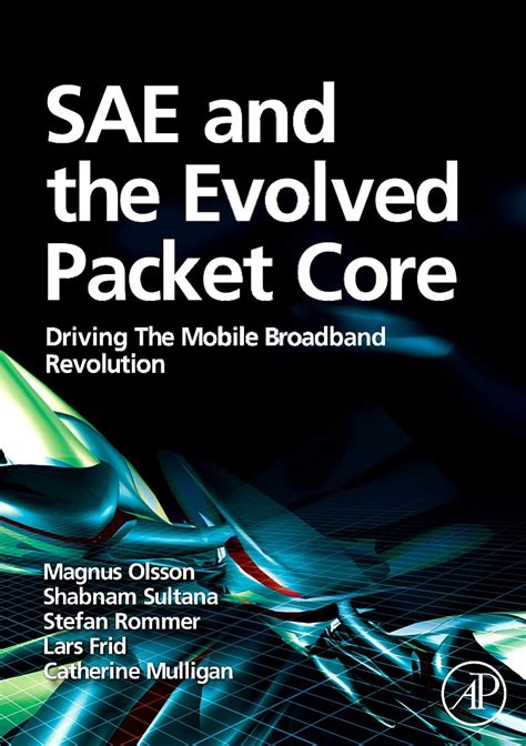 sae and the evolved packet core sae and the evolved packet core Doc