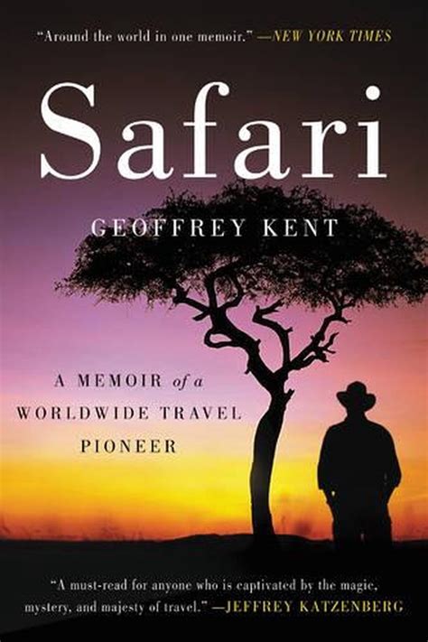 safari a memoir of a worldwide travel pioneer Kindle Editon