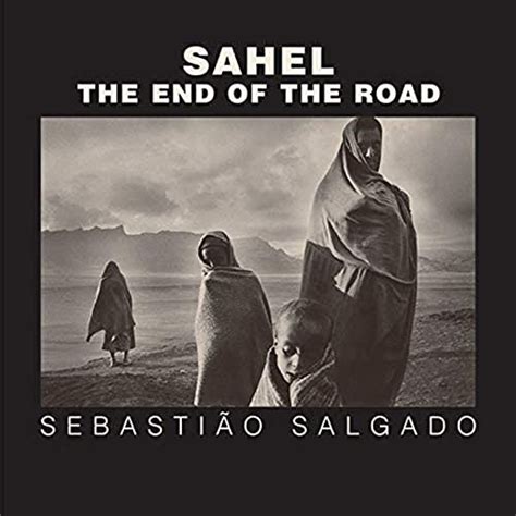 sahel the end of the road series in contemporary photography Doc