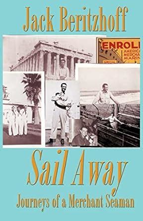 sail away journeys of a merchant seaman Epub