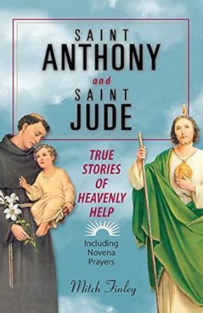 saint anthony and saint jude true stories of heavenly help Doc