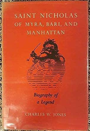 saint nicholas of myra bari and manhattan biography of a legend PDF