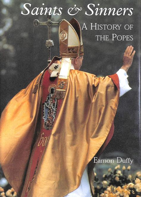 saints and sinners a history of the popes Doc