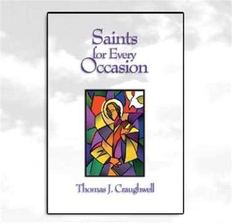 saints for every occasion 101 of heavens most powerful patrons Epub