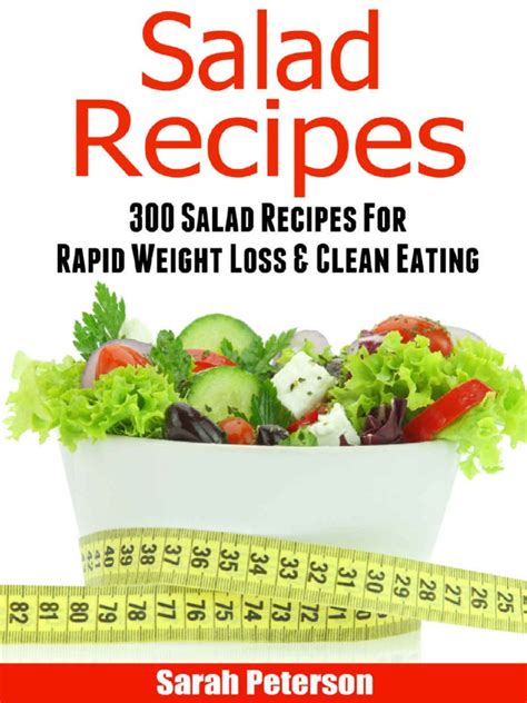 salads 300 salad recipes for rapid weight loss and clean eating PDF