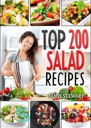 salads top 200 salad recipes cookbook Kindle Editon