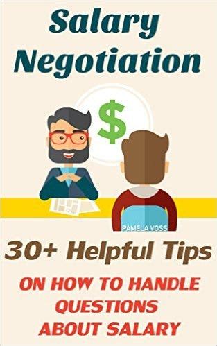 salary negotiation 30 helpful tips on how to handle questions about salary Reader