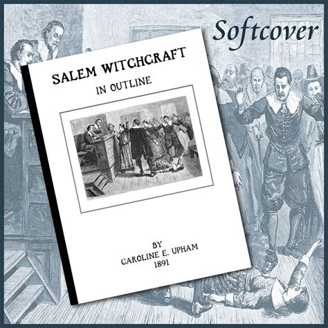 salem witchcraft in outline 1891 salem witchcraft in outline 1891 PDF