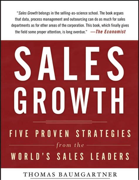 sales growth five proven strategies from the worlds sales leaders Epub