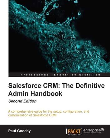 salesforce crm the definitive admin handbook second edition PDF