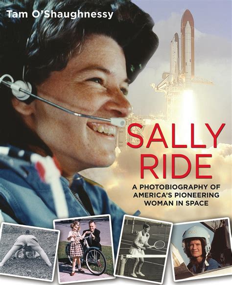 sally ride a photobiography of americas pioneering woman in space PDF