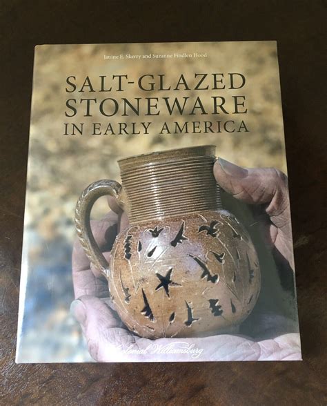 salt glazed stoneware in early america Reader