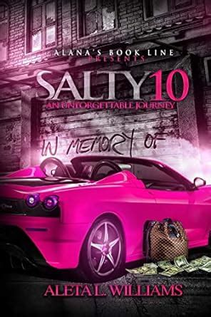 salty 10 an unforgettable journey a ghetto soap opera Doc