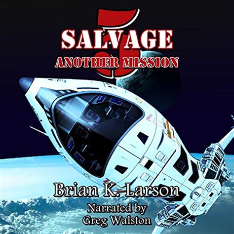 salvage 5 another mission first contact Reader