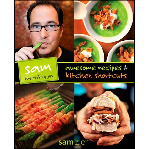 sam the cooking guy awesome recipes and kitchen shortcuts Doc