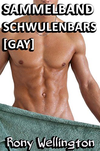 sammelband schwule geschichten zehn erotische ebook Epub