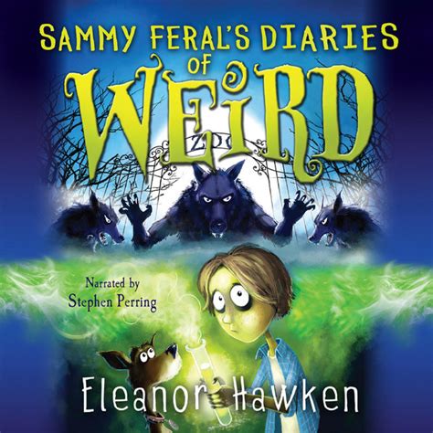 sammy ferals diaries of weird Kindle Editon