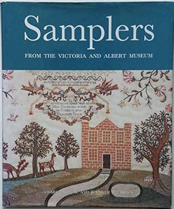 samplers from the victoria and albert museum 1st edition Reader
