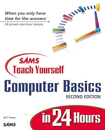 sams teach yourself computer basics in 24 hours PDF