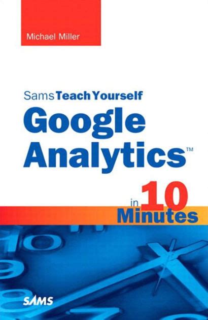 sams teach yourself google analytics in 10 minutes Doc