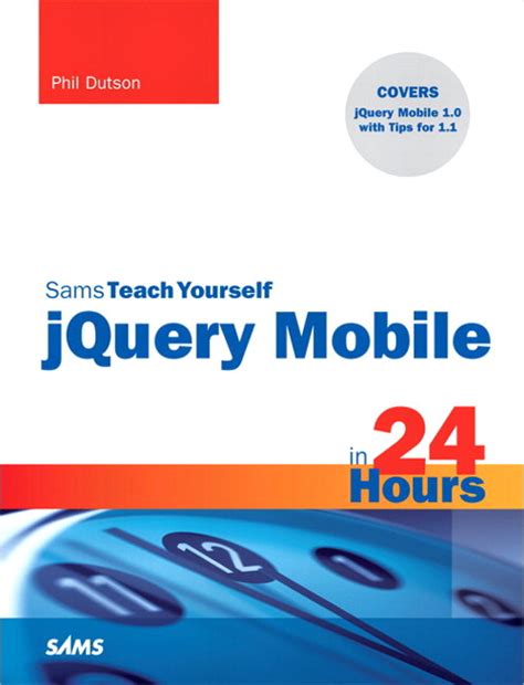 sams teach yourself jquery mobile in 24 hours PDF
