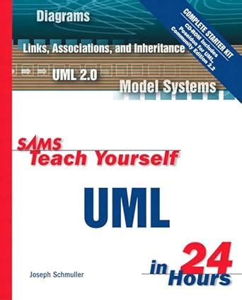 sams teach yourself uml in 24 hours complete starter kit PDF