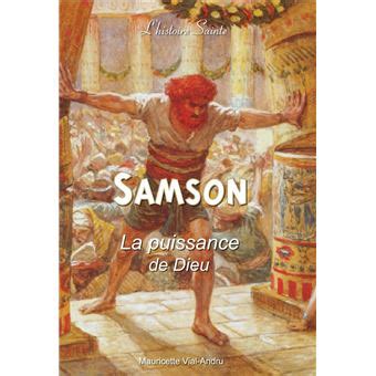 samson puissance dieu mauricette vial andru Doc