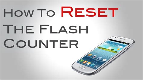 samsung galaxy s3 reset flash counter Reader