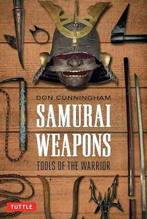 samurai weapons tools of the warrior Doc