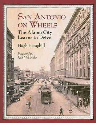 san antonio on wheels the alamo city learns to drive Kindle Editon