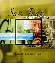 san juan ciudad sonada americas spanish edition Kindle Editon