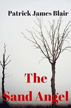 sand angel patrick james blair Reader