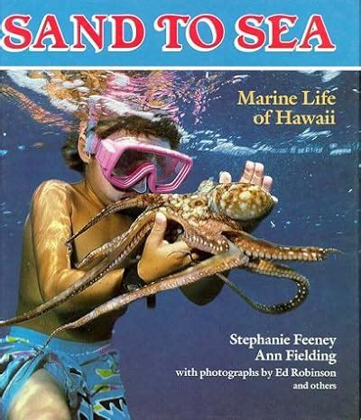 sand to sea marine life of hawaii a kolowalu book Epub