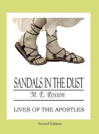 sandals in the dust lives of the apostles second edition Doc